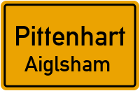 Aiglsham in PittenhartAiglsham