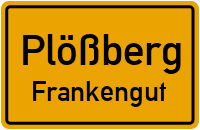 Frankengut in PlößbergFrankengut