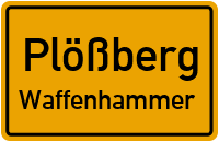 Waffenhammer in PlößbergWaffenhammer