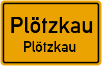 Hauptstraße in PlötzkauPlötzkau