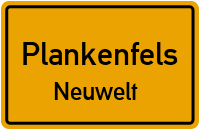 Neuwelt in 95515 Plankenfels (Neuwelt)