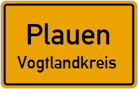 Ortsschild Plauen.Vogtlandkreis