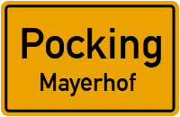 Mayerhof in 94060 Pocking (Mayerhof)
