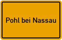 Ortsschild Pohl bei Nassau