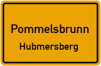 Hubmersberg in PommelsbrunnHubmersberg