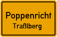 Traßlberger Straße in PoppenrichtTraßlberg