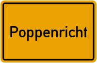 Ortsschild von Gemeinde Poppenricht in Bayern