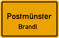 Straßenverzeichnis Postmünster Brandl