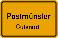 Straßenverzeichnis Postmünster Gutenöd