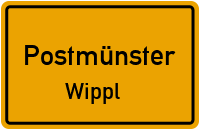 Straßenverzeichnis Postmünster Wippl