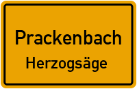 Herzogsäge in PrackenbachHerzogsäge
