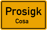 Cosaer Straße in ProsigkCosa