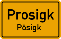 Pösigker Straße in ProsigkPösigk