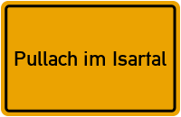 City Sign Pullach im Isartal