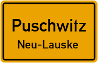 Neu-Lauske in PuschwitzNeu-Lauske