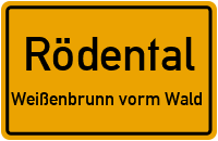 Straßenverzeichnis Rödental Weißenbrunn vorm Wald