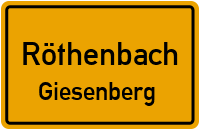 Giesenberg in RöthenbachGiesenberg