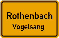 Vogelsangstraße in RöthenbachVogelsang