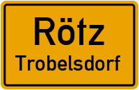 Straßen in Rötz Trobelsdorf