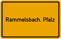 Ortsschild von Gemeinde Rammelsbach, Pfalz in Rheinland-Pfalz