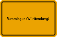 Ortsschild von Gemeinde Rammingen (Württemberg) in Baden-Württemberg