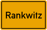 Ortsschild von Rankwitz in Mecklenburg-Vorpommern