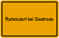 City Sign Rattelsdorf bei Stadtroda