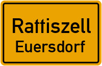 Straßen in Rattiszell Euersdorf