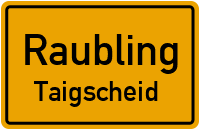 Straßenverzeichnis Raubling Taigscheid