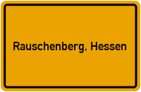 Ortsschild von Stadt Rauschenberg, Hessen in Hessen