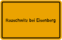 City Sign Rauschwitz bei Eisenberg