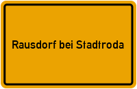 City Sign Rausdorf bei Stadtroda