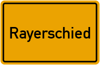 Ortsschild von Gemeinde Rayerschied in Rheinland-Pfalz