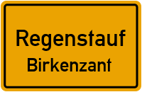 Straßenverzeichnis Regenstauf Birkenzant