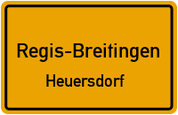 Straßenverzeichnis Regis-Breitingen Heuersdorf