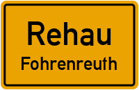 Fohrenreuth in 95111 Rehau (Fohrenreuth)