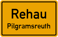 Straßenverzeichnis Rehau Pilgramsreuth