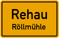 Röllmühle in 95111 Rehau (Röllmühle)
