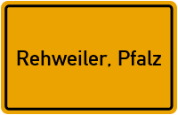 City Sign Rehweiler, Pfalz