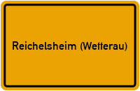 Ortsschild von Stadt Reichelsheim (Wetterau) in Hessen