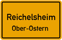 Außerhalb Ober-Ostern in ReichelsheimOber-Ostern