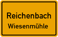 Straßen in Reichenbach Wiesenmühle