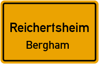 Straßenverzeichnis Reichertsheim Bergham