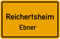 Straßenverzeichnis Reichertsheim Ebner