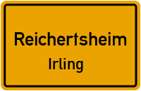 Straßenverzeichnis Reichertsheim Irling
