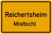 Straßenverzeichnis Reichertsheim Mistbichl