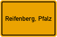 Ortsschild von Gemeinde Reifenberg, Pfalz in Rheinland-Pfalz