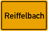 Ortsschild von Gemeinde Reiffelbach in Rheinland-Pfalz