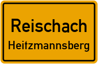 Heitzmannsberg in ReischachHeitzmannsberg