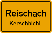 Straßenverzeichnis Reischach Kerschbichl